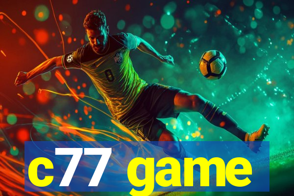 c77 game